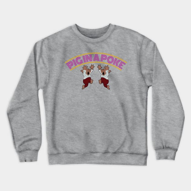 Pig in a Poke Crewneck Sweatshirt by Meta Cortex